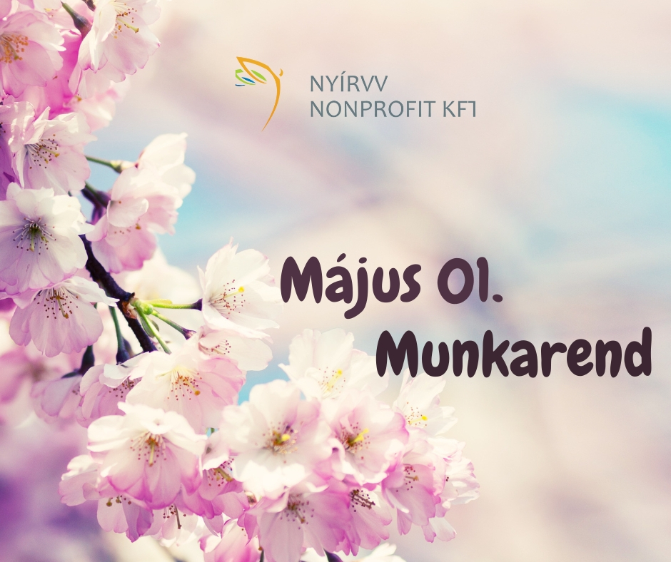 Május 1 - Ünnepi munkarend a NYÍRVV-nél