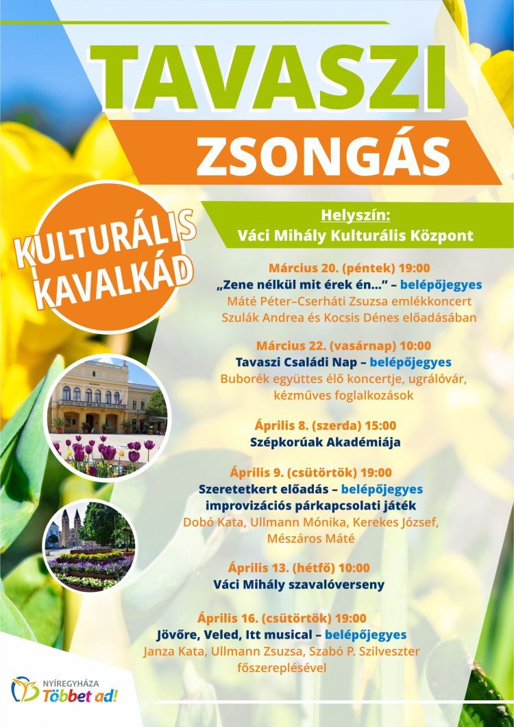 Tavaszi Zsongás - Kulturális kavalkád
