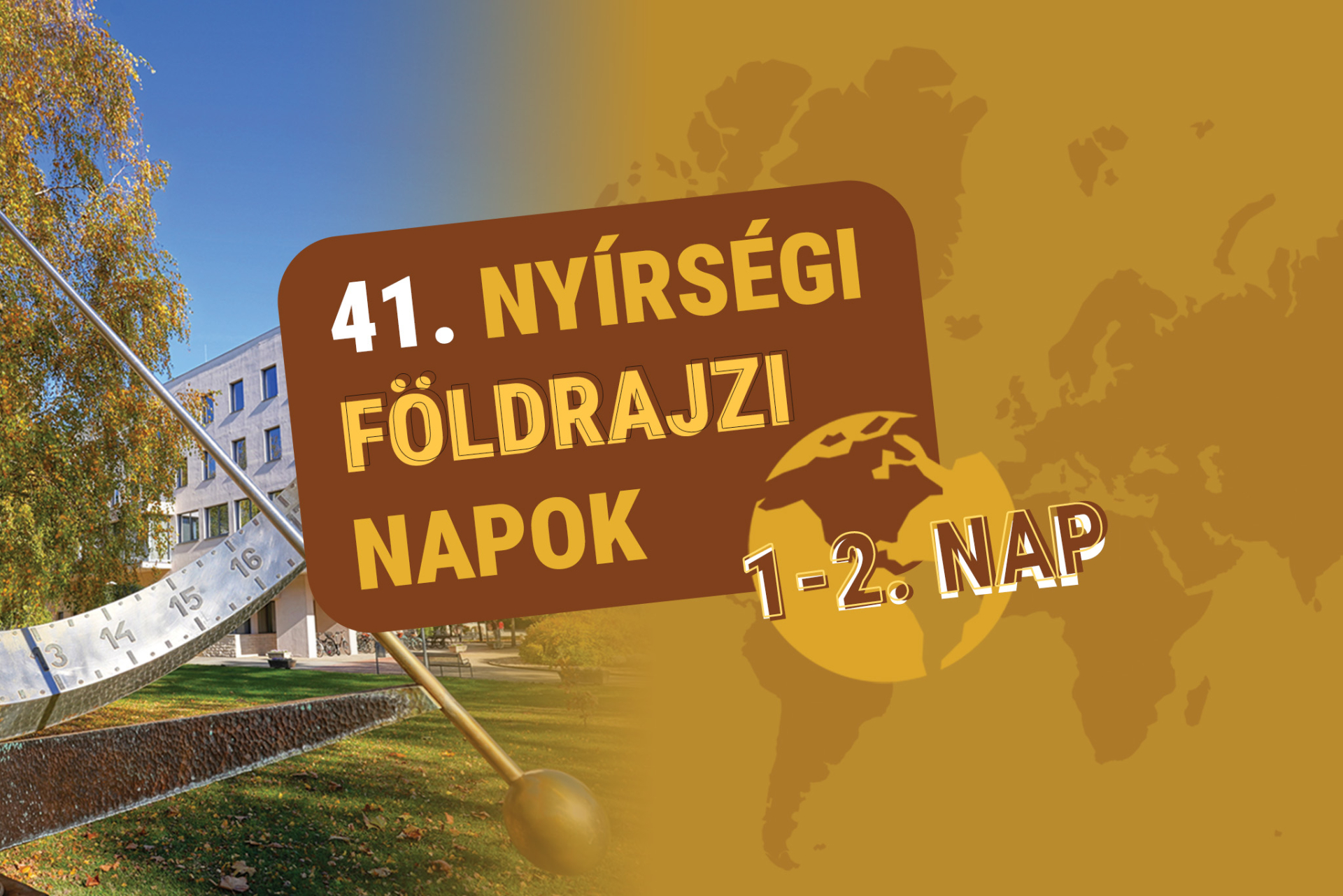 41. alkalommal rendezik meg a Nyírségi Földrajzi Napokat